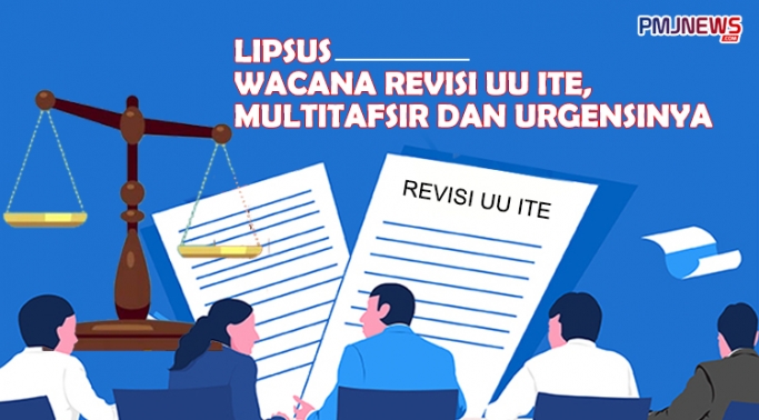 Pemerintah mewacanakan revisi UU ITE. (Foto: PMJ News/Ilustrasi/Hadi).