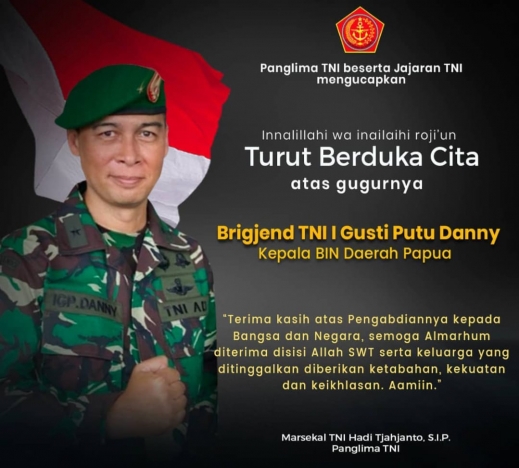 Gugurnya Brigjen TNI Putu IGP Danny (Dani) Nugraha Karya yang menjabat Kepala Badan Intelijen Nasional Daerah (Kabinda) Papua. (Foto: Instagram Puspen TNI). 
